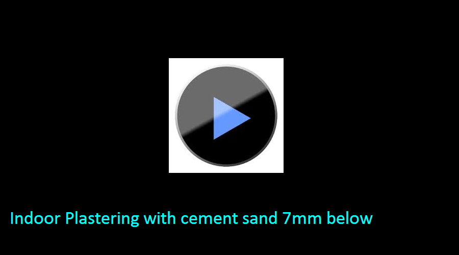 QuikBuild Video 3   Indoor Plastering w cement sand 7mm below